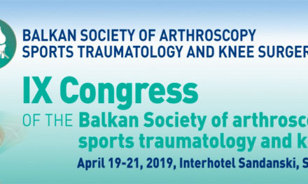 9th Balkan Congress of Arthroscopy, Sports Traumatology & Knee Surgery – Sandanski, Bulgaria